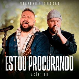 Estou procurando (Acústico)